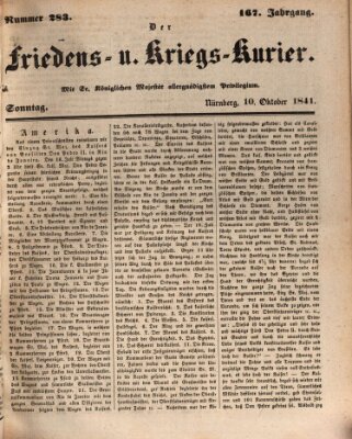 Der Friedens- u. Kriegs-Kurier (Nürnberger Friedens- und Kriegs-Kurier) Sonntag 10. Oktober 1841