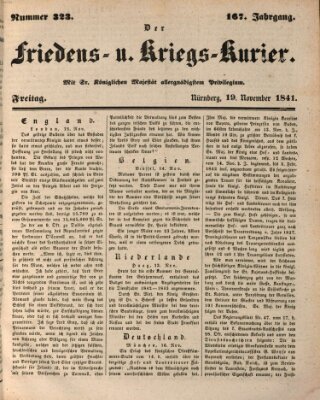 Der Friedens- u. Kriegs-Kurier (Nürnberger Friedens- und Kriegs-Kurier) Freitag 19. November 1841