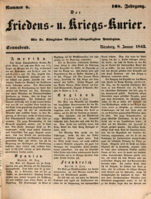 Der Friedens- u. Kriegs-Kurier (Nürnberger Friedens- und Kriegs-Kurier) Samstag 8. Januar 1842