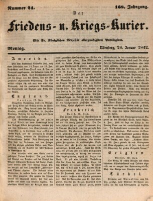 Der Friedens- u. Kriegs-Kurier (Nürnberger Friedens- und Kriegs-Kurier) Montag 24. Januar 1842