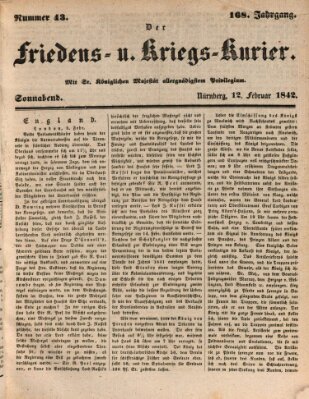 Der Friedens- u. Kriegs-Kurier (Nürnberger Friedens- und Kriegs-Kurier) Samstag 12. Februar 1842