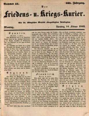 Der Friedens- u. Kriegs-Kurier (Nürnberger Friedens- und Kriegs-Kurier) Montag 14. Februar 1842