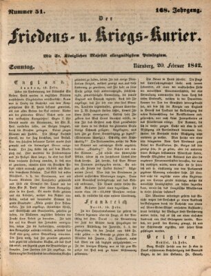 Der Friedens- u. Kriegs-Kurier (Nürnberger Friedens- und Kriegs-Kurier) Sonntag 20. Februar 1842