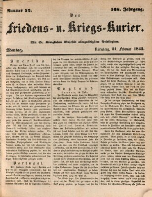 Der Friedens- u. Kriegs-Kurier (Nürnberger Friedens- und Kriegs-Kurier) Montag 21. Februar 1842