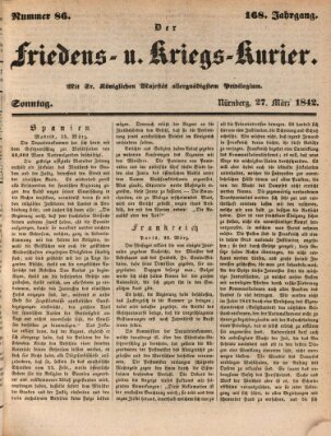Der Friedens- u. Kriegs-Kurier (Nürnberger Friedens- und Kriegs-Kurier) Sonntag 27. März 1842