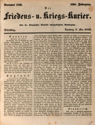 Der Friedens- u. Kriegs-Kurier (Nürnberger Friedens- und Kriegs-Kurier) Dienstag 3. Mai 1842