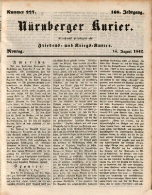 Nürnberger Kurier (Nürnberger Friedens- und Kriegs-Kurier) Montag 15. August 1842