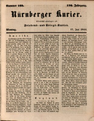 Nürnberger Kurier (Nürnberger Friedens- und Kriegs-Kurier) Montag 17. Juni 1844