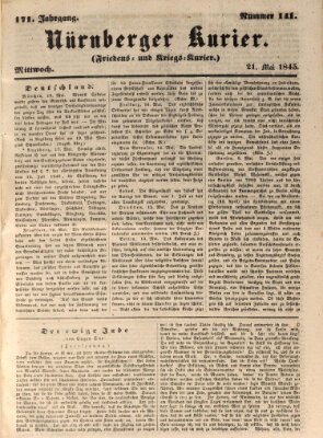 Nürnberger Kurier (Nürnberger Friedens- und Kriegs-Kurier) Mittwoch 21. Mai 1845