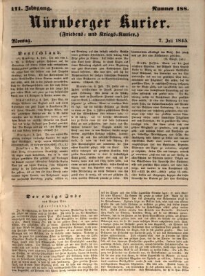 Nürnberger Kurier (Nürnberger Friedens- und Kriegs-Kurier) Montag 7. Juli 1845