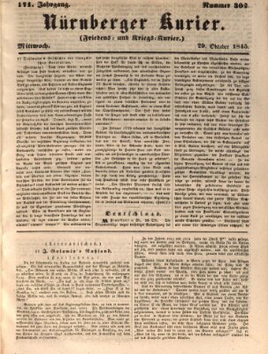 Nürnberger Kurier (Nürnberger Friedens- und Kriegs-Kurier) Mittwoch 29. Oktober 1845