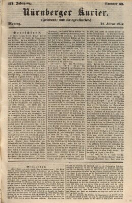 Nürnberger Kurier (Nürnberger Friedens- und Kriegs-Kurier) Montag 22. Februar 1847