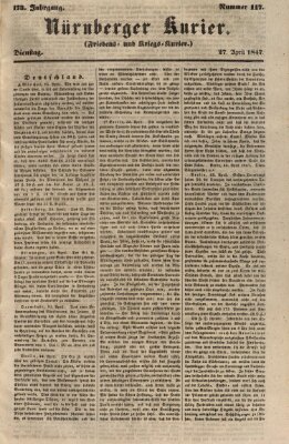 Nürnberger Kurier (Nürnberger Friedens- und Kriegs-Kurier) Dienstag 27. April 1847