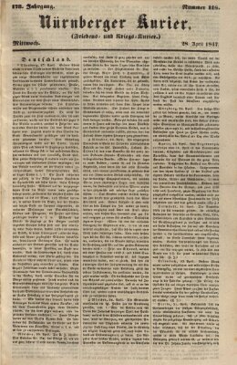 Nürnberger Kurier (Nürnberger Friedens- und Kriegs-Kurier) Mittwoch 28. April 1847