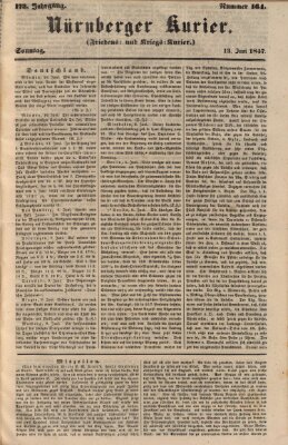 Nürnberger Kurier (Nürnberger Friedens- und Kriegs-Kurier) Sonntag 13. Juni 1847