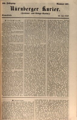 Nürnberger Kurier (Nürnberger Friedens- und Kriegs-Kurier) Samstag 10. Juli 1847