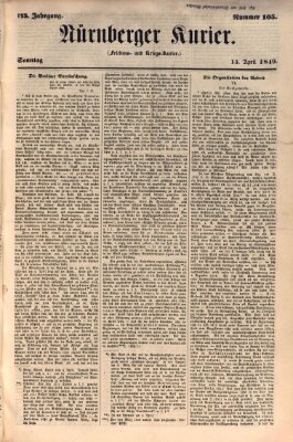 Nürnberger Kurier (Nürnberger Friedens- und Kriegs-Kurier) Sonntag 15. April 1849