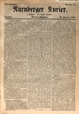 Nürnberger Kurier (Nürnberger Friedens- und Kriegs-Kurier) Dienstag 26. Februar 1850