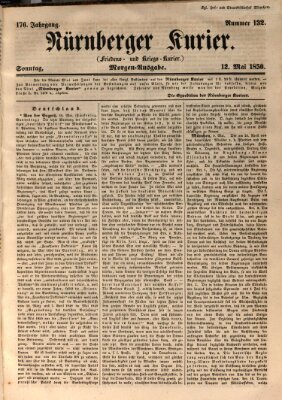 Nürnberger Kurier (Nürnberger Friedens- und Kriegs-Kurier) Sonntag 12. Mai 1850