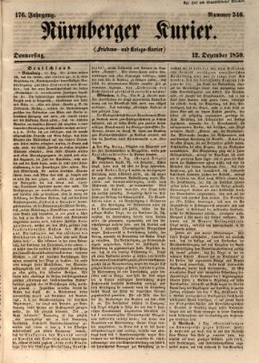Nürnberger Kurier (Nürnberger Friedens- und Kriegs-Kurier) Donnerstag 12. Dezember 1850