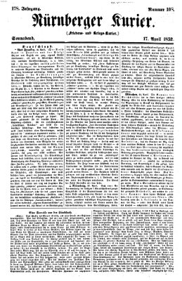 Nürnberger Kurier (Nürnberger Friedens- und Kriegs-Kurier) Samstag 17. April 1852