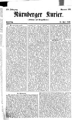 Nürnberger Kurier (Nürnberger Friedens- und Kriegs-Kurier) Sonntag 11. Juli 1852