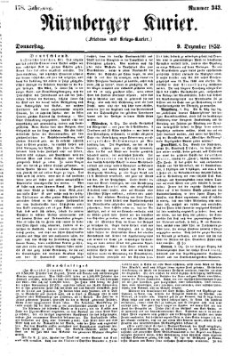 Nürnberger Kurier (Nürnberger Friedens- und Kriegs-Kurier) Donnerstag 9. Dezember 1852