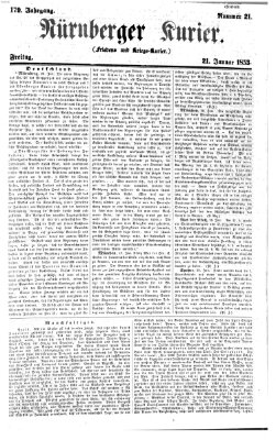 Nürnberger Kurier (Nürnberger Friedens- und Kriegs-Kurier) Freitag 21. Januar 1853