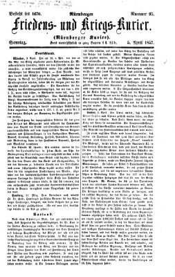 Nürnberger Friedens- und Kriegs-Kurier Sonntag 5. April 1857