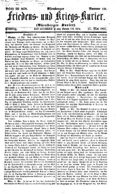 Nürnberger Friedens- und Kriegs-Kurier Sonntag 17. Mai 1857