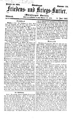 Nürnberger Friedens- und Kriegs-Kurier Mittwoch 3. Juni 1857