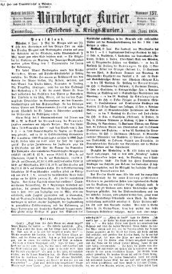 Nürnberger Kurier (Nürnberger Friedens- und Kriegs-Kurier) Donnerstag 10. Juni 1858