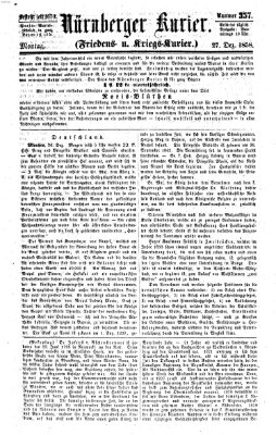 Nürnberger Kurier (Nürnberger Friedens- und Kriegs-Kurier) Montag 27. Dezember 1858