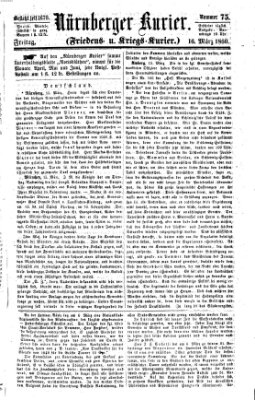 Nürnberger Kurier (Nürnberger Friedens- und Kriegs-Kurier) Freitag 16. März 1860