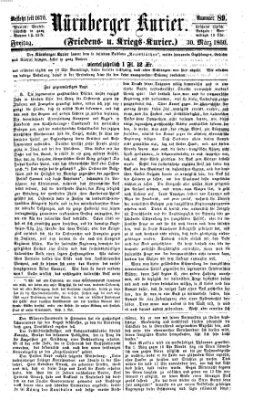 Nürnberger Kurier (Nürnberger Friedens- und Kriegs-Kurier) Freitag 30. März 1860