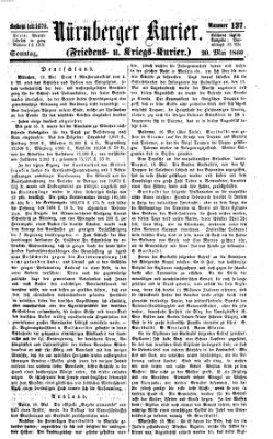 Nürnberger Kurier (Nürnberger Friedens- und Kriegs-Kurier) Sonntag 20. Mai 1860