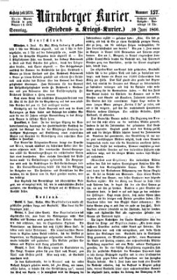 Nürnberger Kurier (Nürnberger Friedens- und Kriegs-Kurier) Sonntag 10. Juni 1860