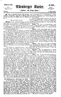 Nürnberger Kurier (Nürnberger Friedens- und Kriegs-Kurier) Freitag 9. Mai 1862