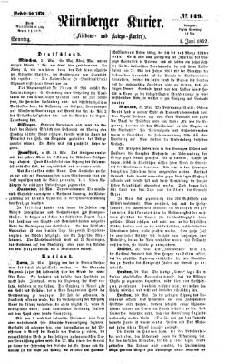 Nürnberger Kurier (Nürnberger Friedens- und Kriegs-Kurier) Sonntag 1. Juni 1862