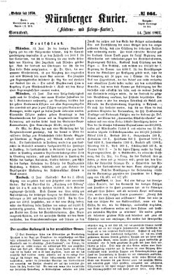 Nürnberger Kurier (Nürnberger Friedens- und Kriegs-Kurier) Samstag 14. Juni 1862