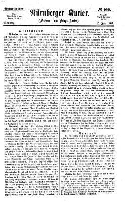 Nürnberger Kurier (Nürnberger Friedens- und Kriegs-Kurier) Sonntag 15. Juni 1862
