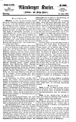Nürnberger Kurier (Nürnberger Friedens- und Kriegs-Kurier) Sonntag 22. Juni 1862