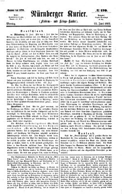 Nürnberger Kurier (Nürnberger Friedens- und Kriegs-Kurier) Montag 23. Juni 1862