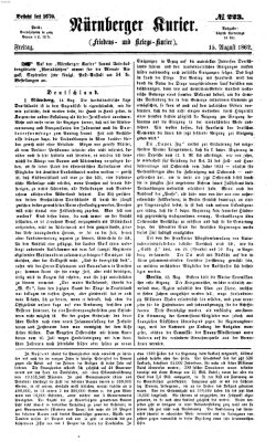 Nürnberger Kurier (Nürnberger Friedens- und Kriegs-Kurier) Freitag 15. August 1862