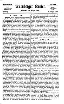 Nürnberger Kurier (Nürnberger Friedens- und Kriegs-Kurier) Sonntag 31. August 1862