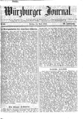 Würzburger Journal Freitag 15. April 1864