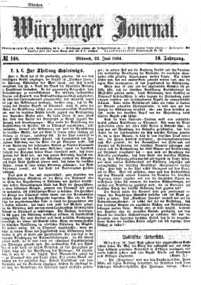 Würzburger Journal Mittwoch 22. Juni 1864