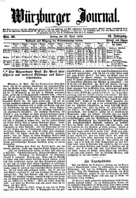 Würzburger Journal Freitag 22. April 1870