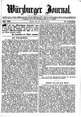 Würzburger Journal Freitag 29. April 1870