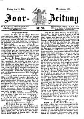 Isar-Zeitung (Bayerische Landbötin) Freitag 22. März 1861